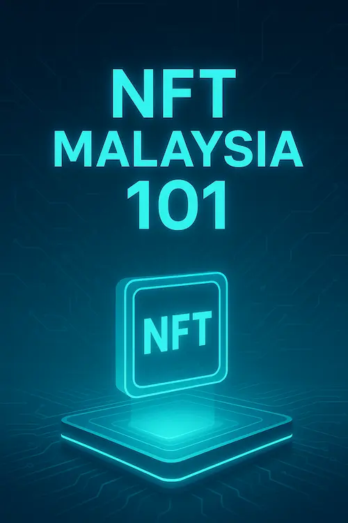 nft malaysia 101